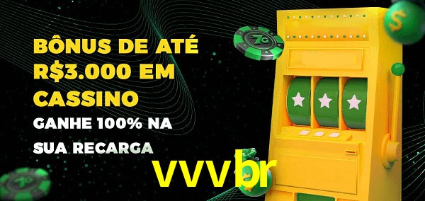 vvvbr melhor bônus de depósito
